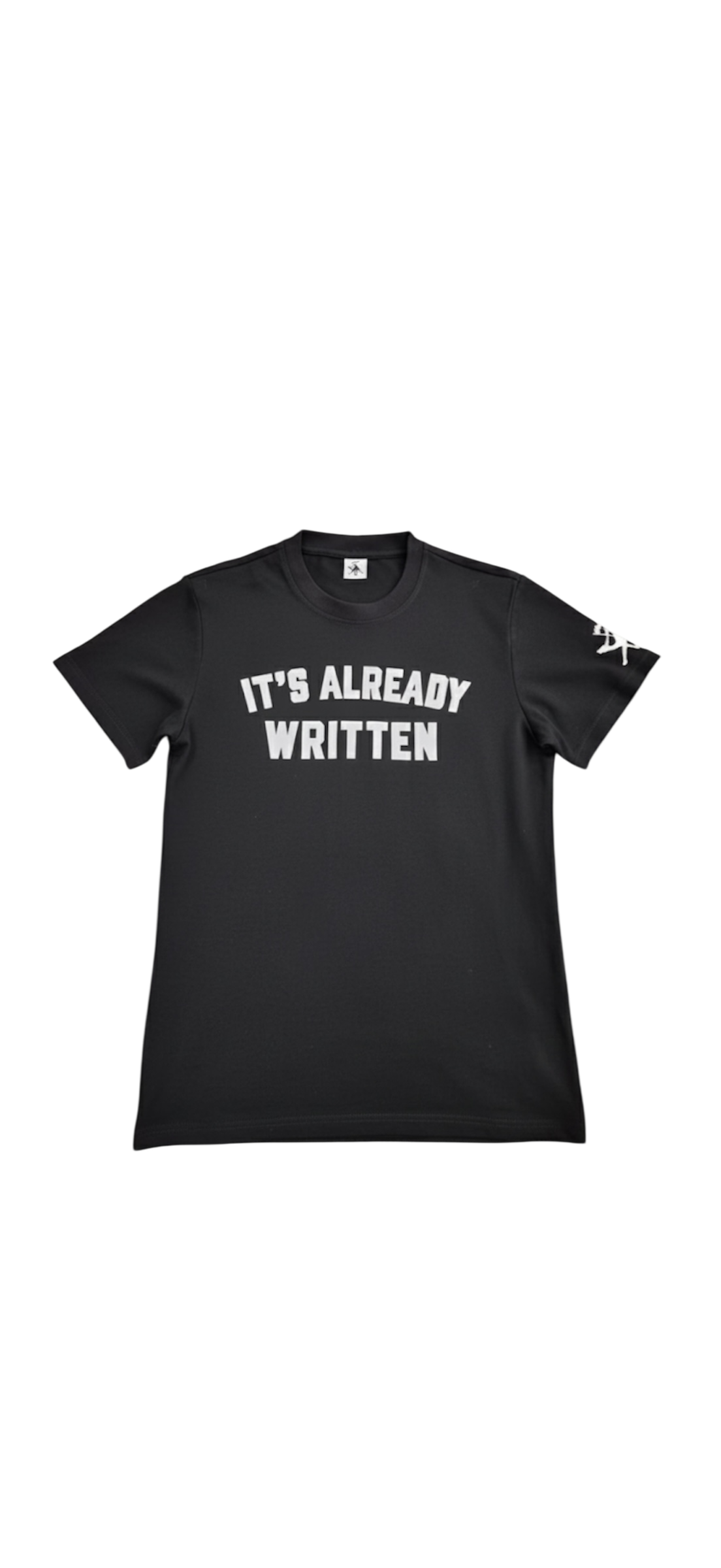 .IT’S ALREADY WRITTEN TEE